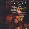Melodia blu - Calm & Relax at Night - A New Atmosphere